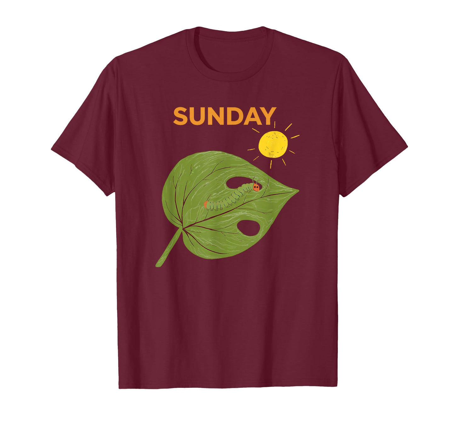 Hungry Caterpillars Sunday Kindergarten Teacher T-Shirt