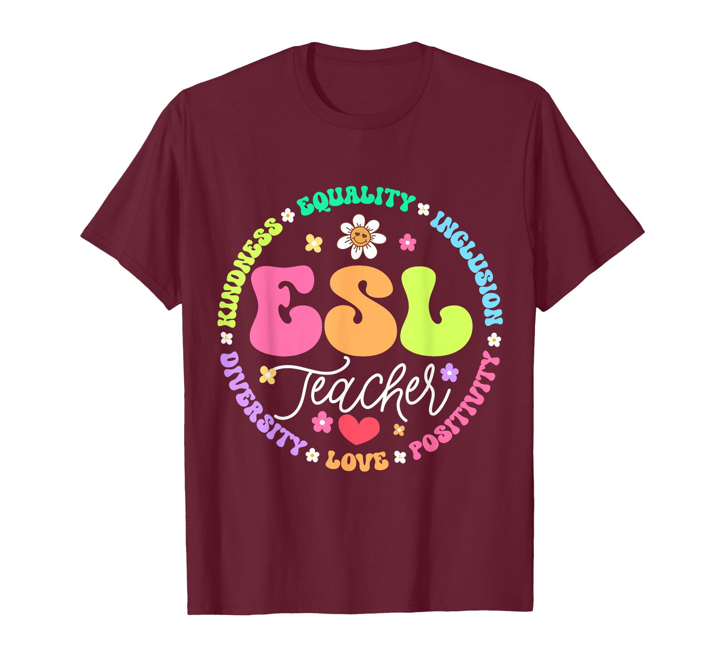 ESL Teacher English As Second Language Teacher Appreciation T-Shirt