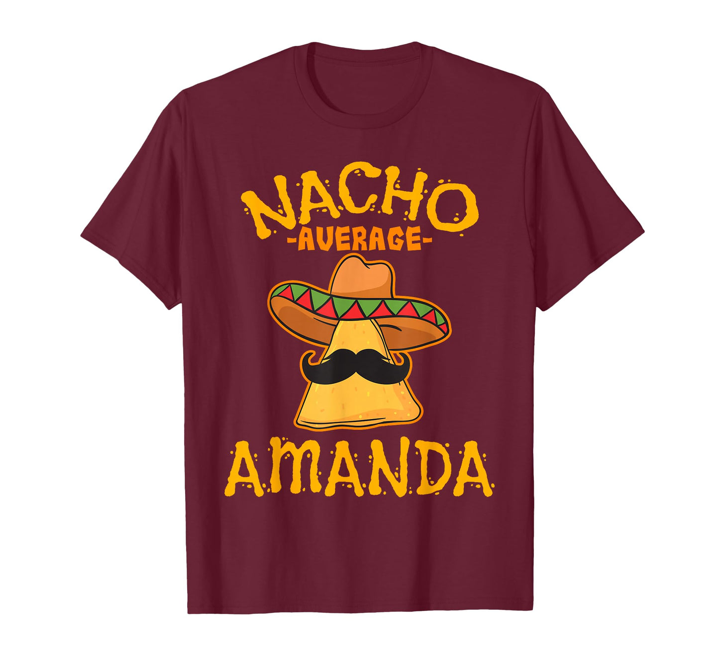 Nacho Average Amanda Personalized Name Funny Taco T-Shirt