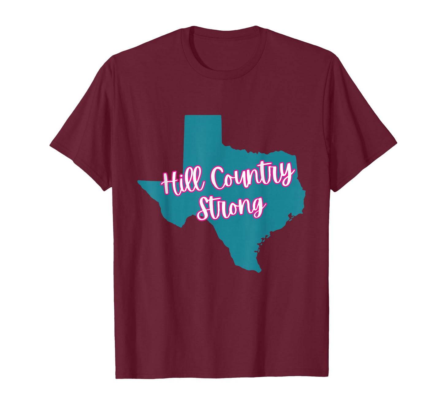 Hill Country Strong- Texas T-Shirt