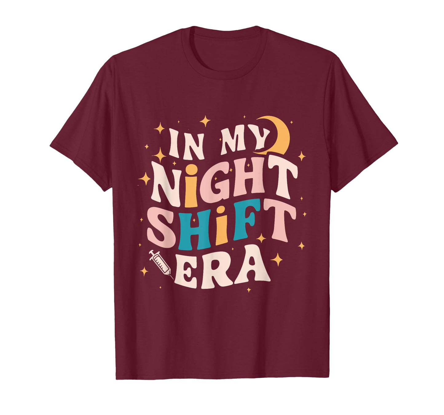 In My Night Shift Era T-Shirt