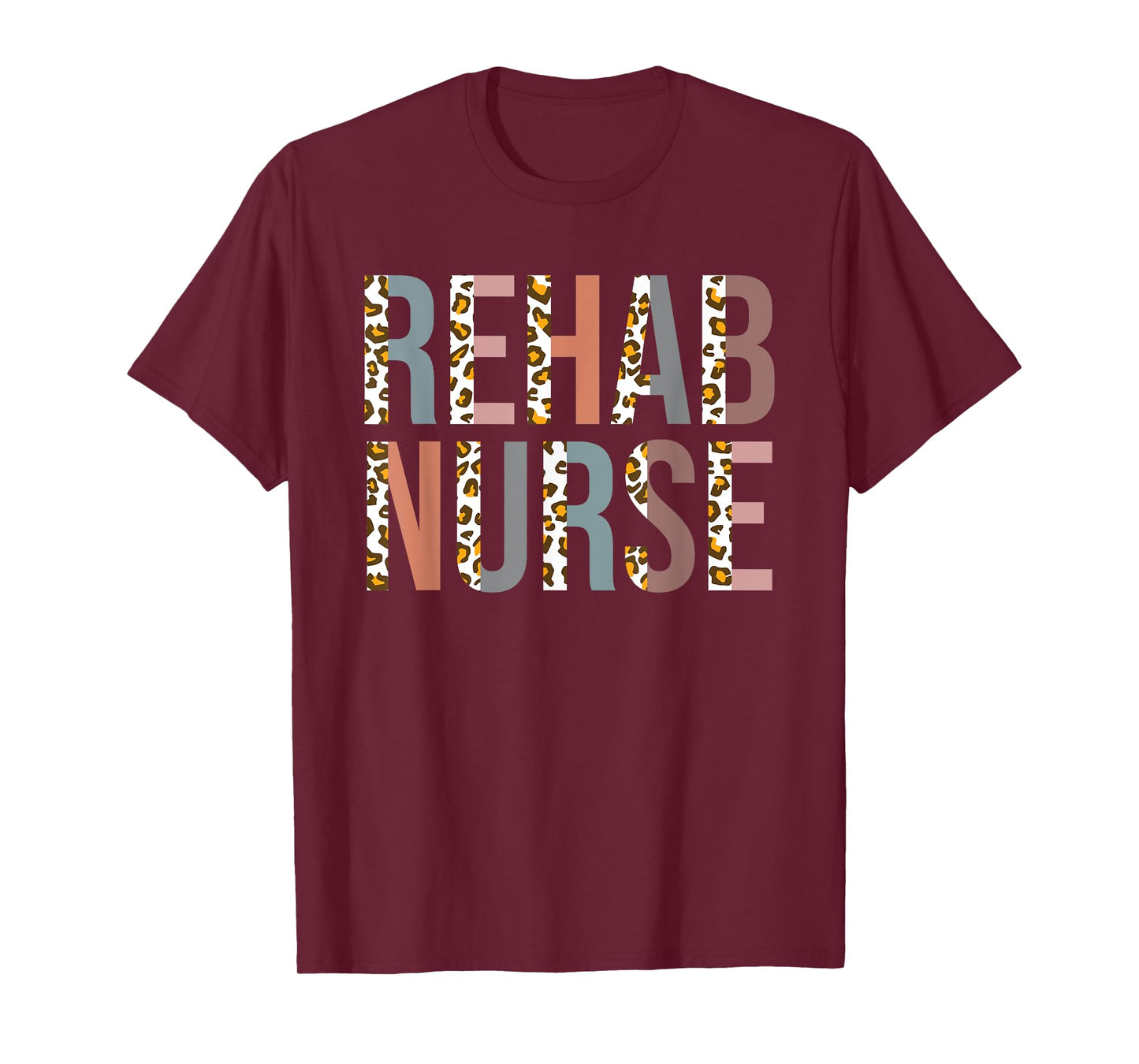 Rehab Technician Rehab Nurse T-Shirt