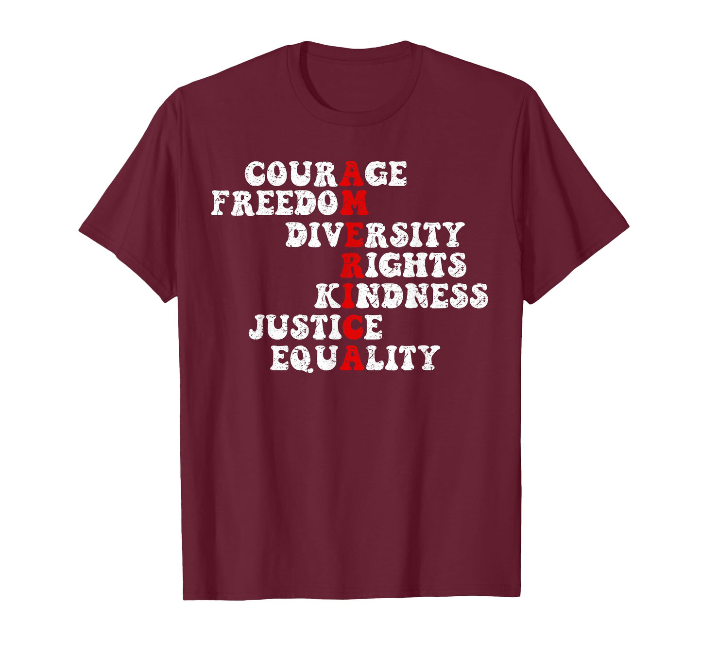 Courage Freedom Diversity Rights Kindness Justice Equality T-Shirt
