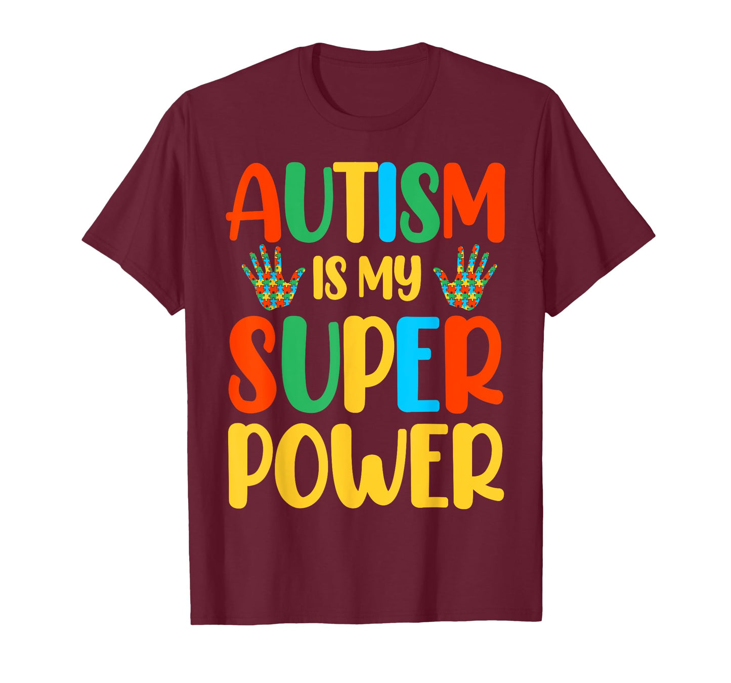 Autism Is My Super Power T-Shirt