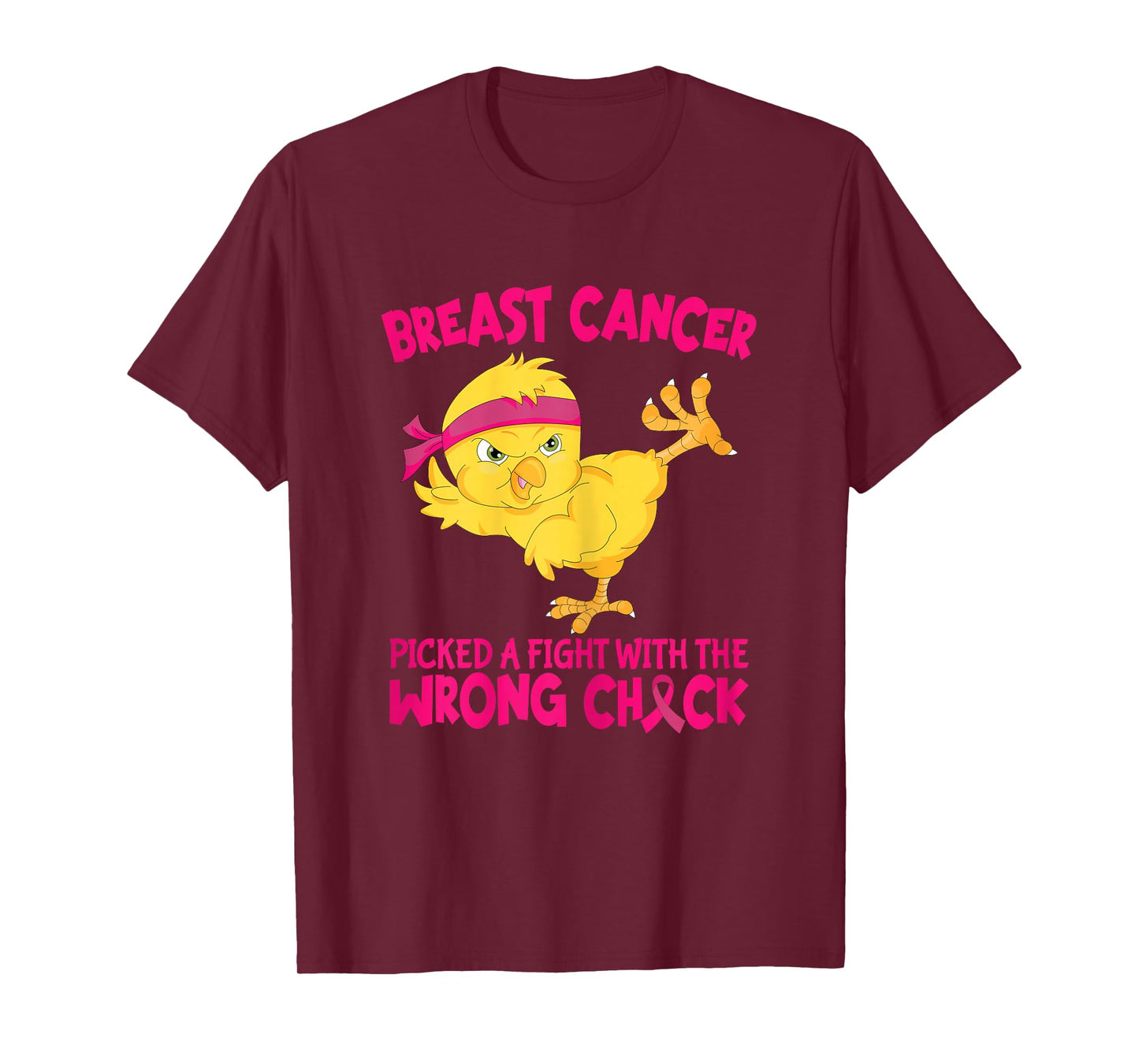 Breast Cancer Picked A Fight With The Wrong Chick T-Shirt