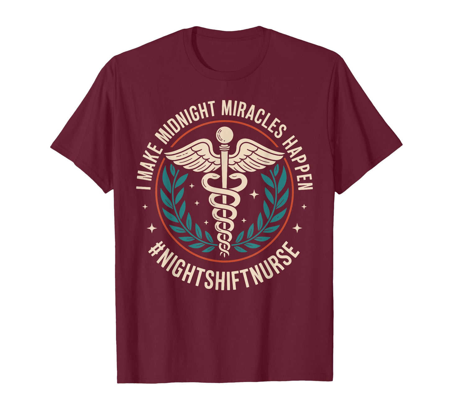 I Make Midnight Miracles Happen Night Shift Nurse Funny T-Shirt