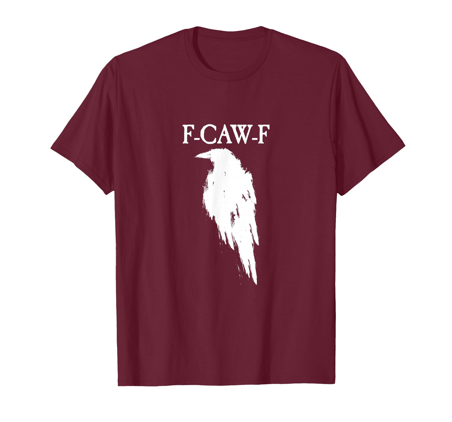 F-CAW-F T-Shirt