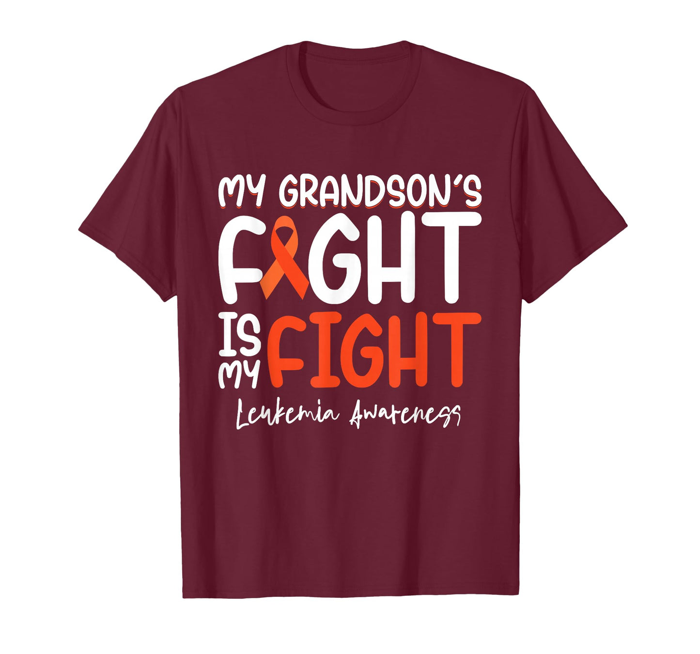 My Grandson's Fight is My Fight Leukemia Cancer Awareness T-Shirt