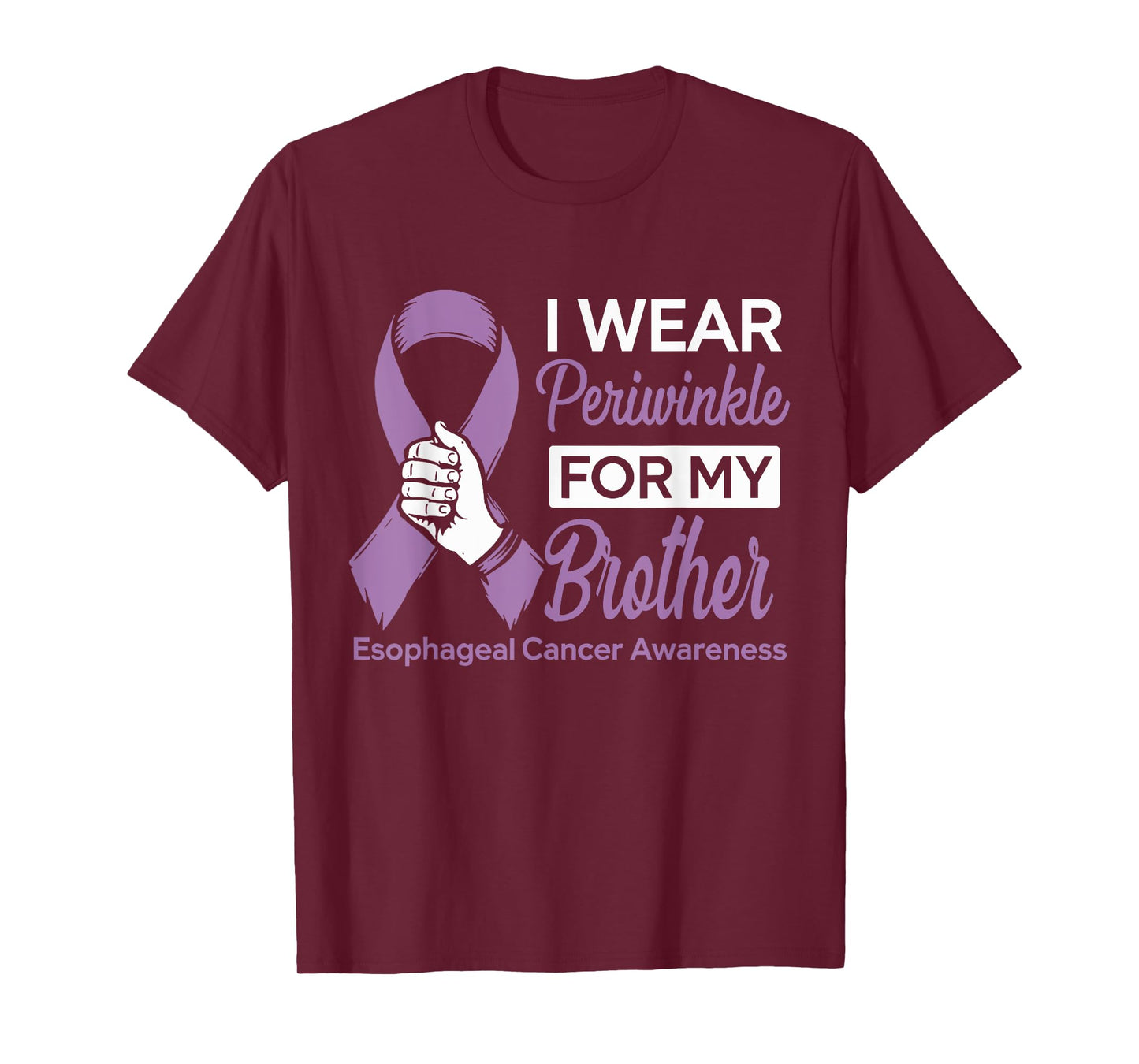 I Wear Periwinkle For My Brother Esophageal Cancer Ribbon T-Shirt