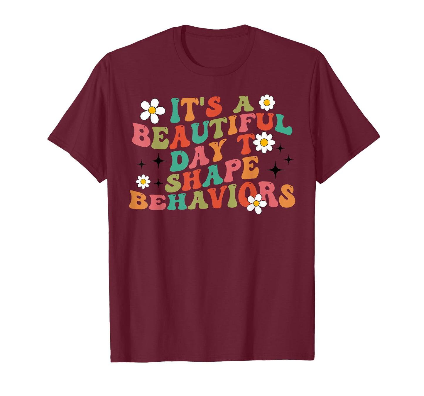 Applied Behavior Analysis Teacher T-Shirt for Men Women