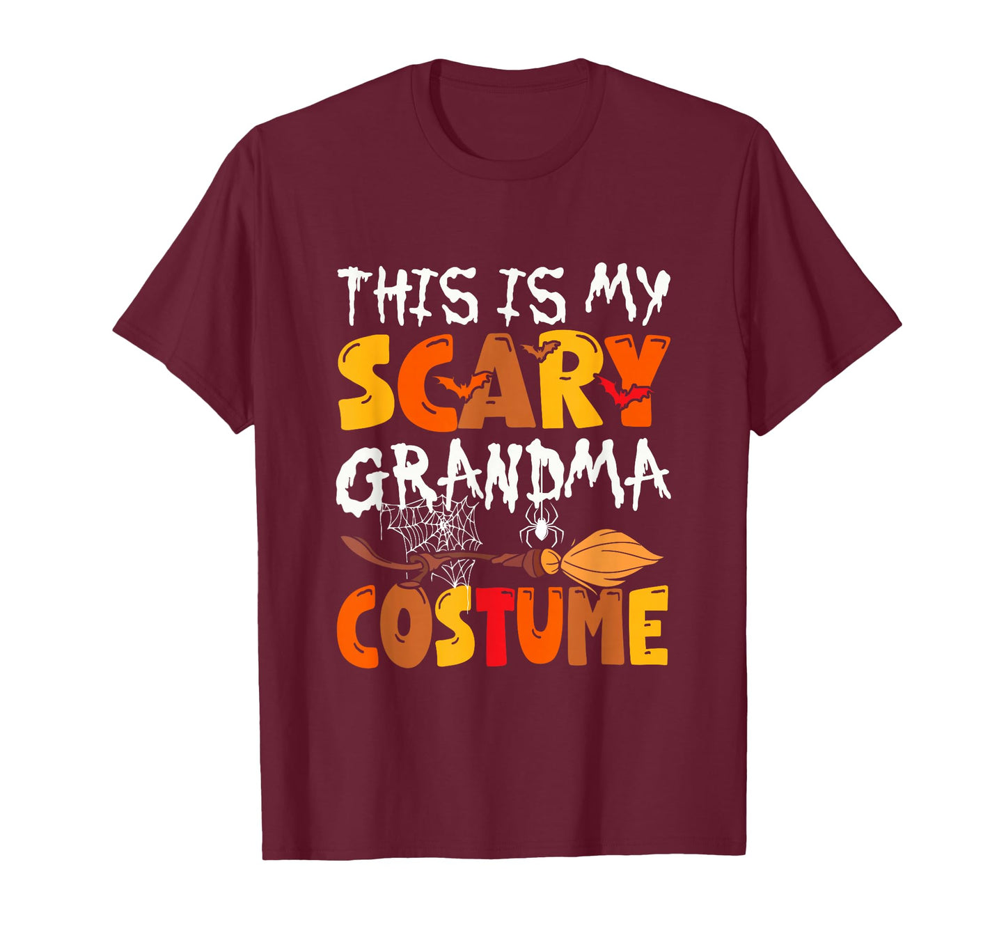 My Scary Grandma Costume Halloween Family Funny Parties T-Shirt
