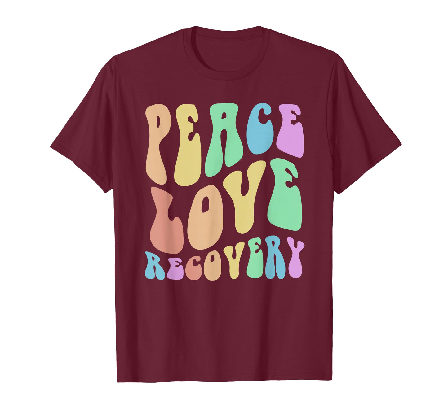 Groovy PEACE LOVE RECOVERY Vintage Sober Clean Celebrate T-Shirt
