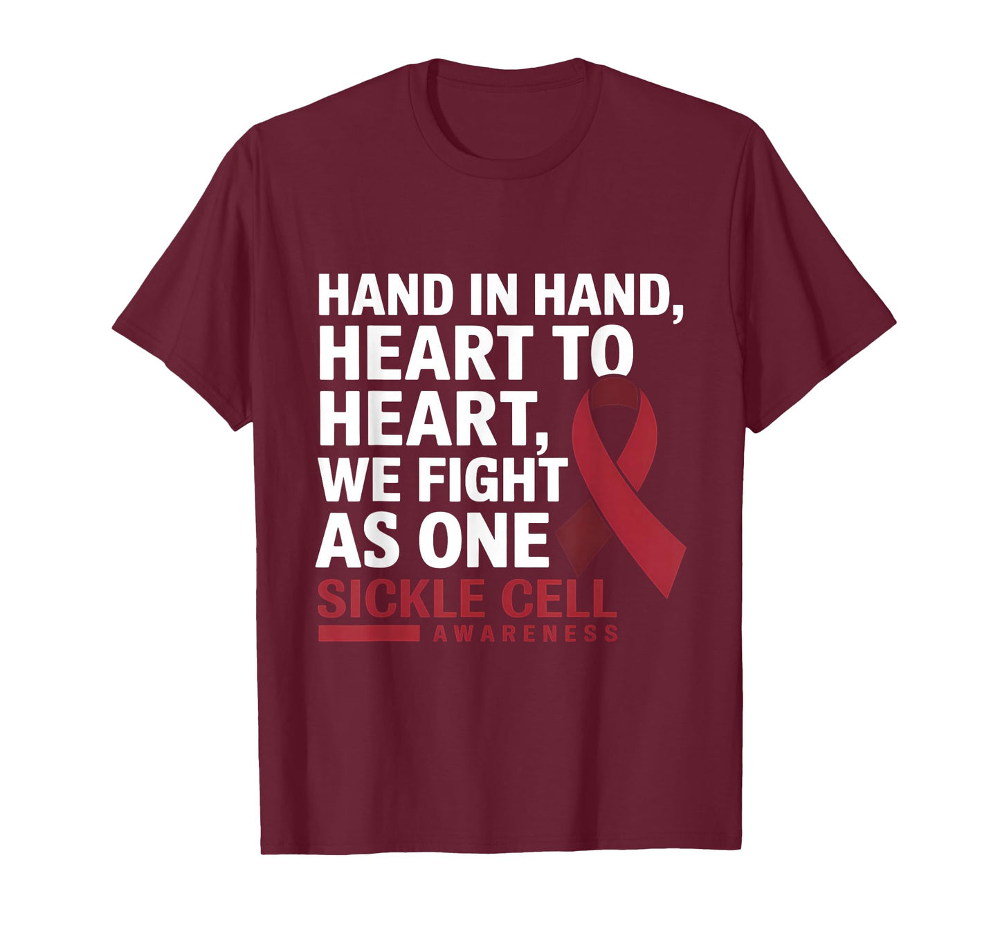 Sickle Cell Awareness Burgundy Ribbon Hand In Hand Anemia T-Shirt