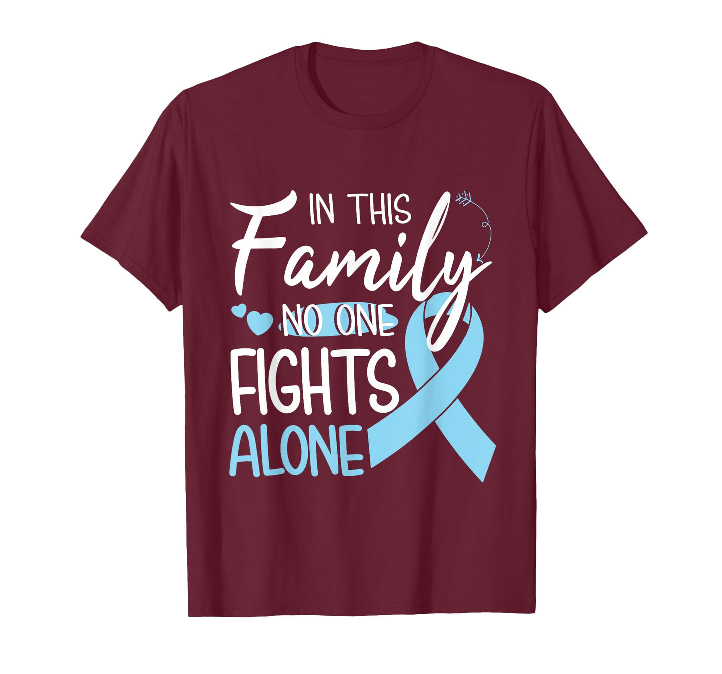 In this family no one fights alone Prostate Cancer tshirt T-Shirt