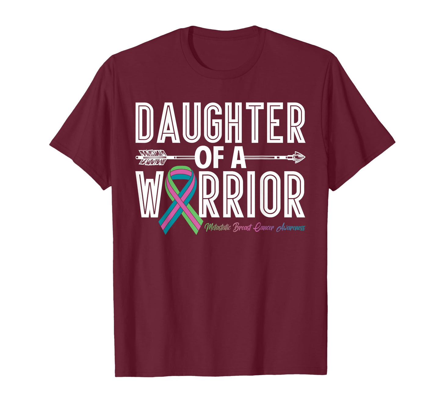 Daughter of A Warrior Metastatic Breast Cancer Awareness T-Shirt