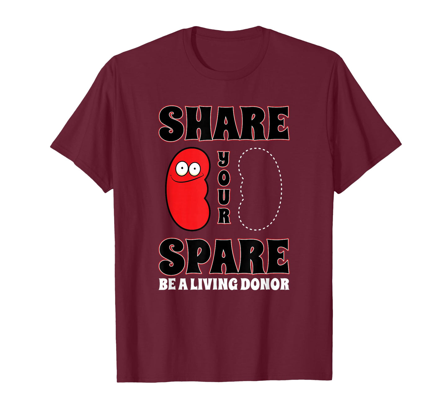 Organ Donation Awareness Share Your Spare Kidney T-Shirt