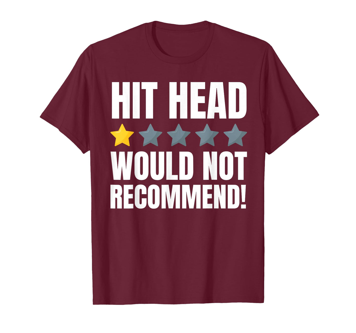 Hit Head Funny Concussion And Head Injury Recovery T-Shirt
