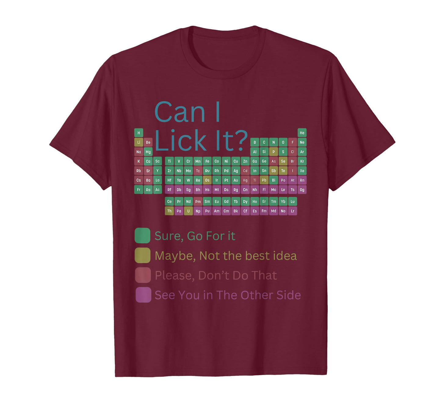 Can I Lick It Funny Periodic Table Of Elements T-Shirt