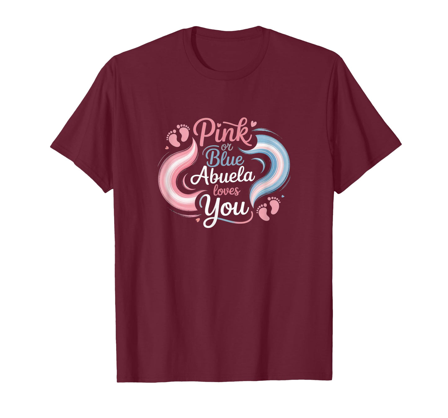 Pink or Blue, Abuela Loves You - Gender Reveal Grandma T-Shirt