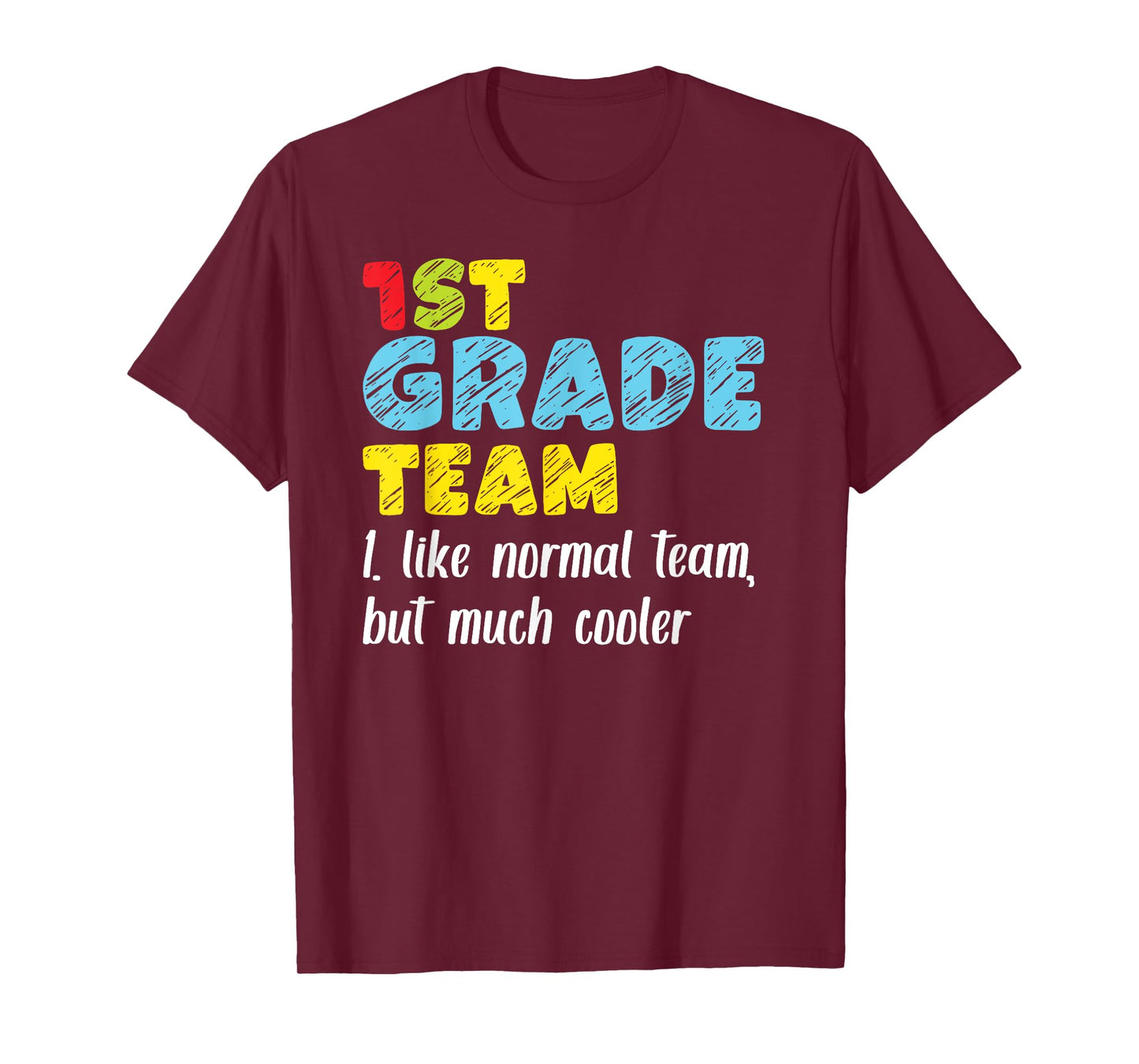 Team First Grade Back To School 1st Grade Teacher Student T-Shirt