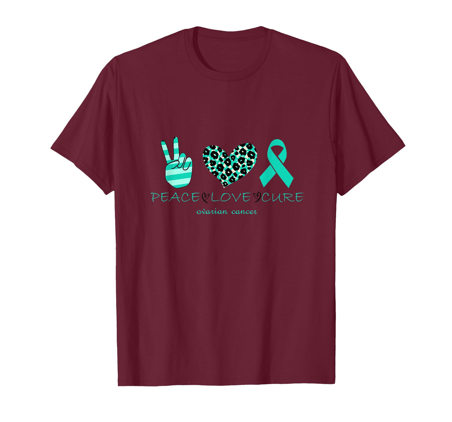 Ovarian cancer awareness Peace Love Cure Ovarian Cancer Awar T-Shirt
