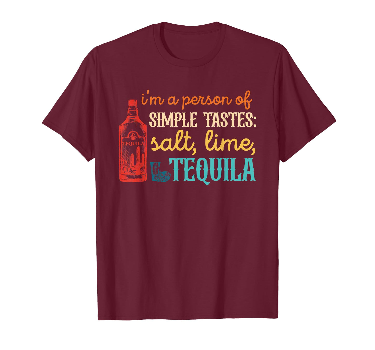I'm A Person of Simple Tastes Salt, Lime, Tequila Vintage T-Shirt