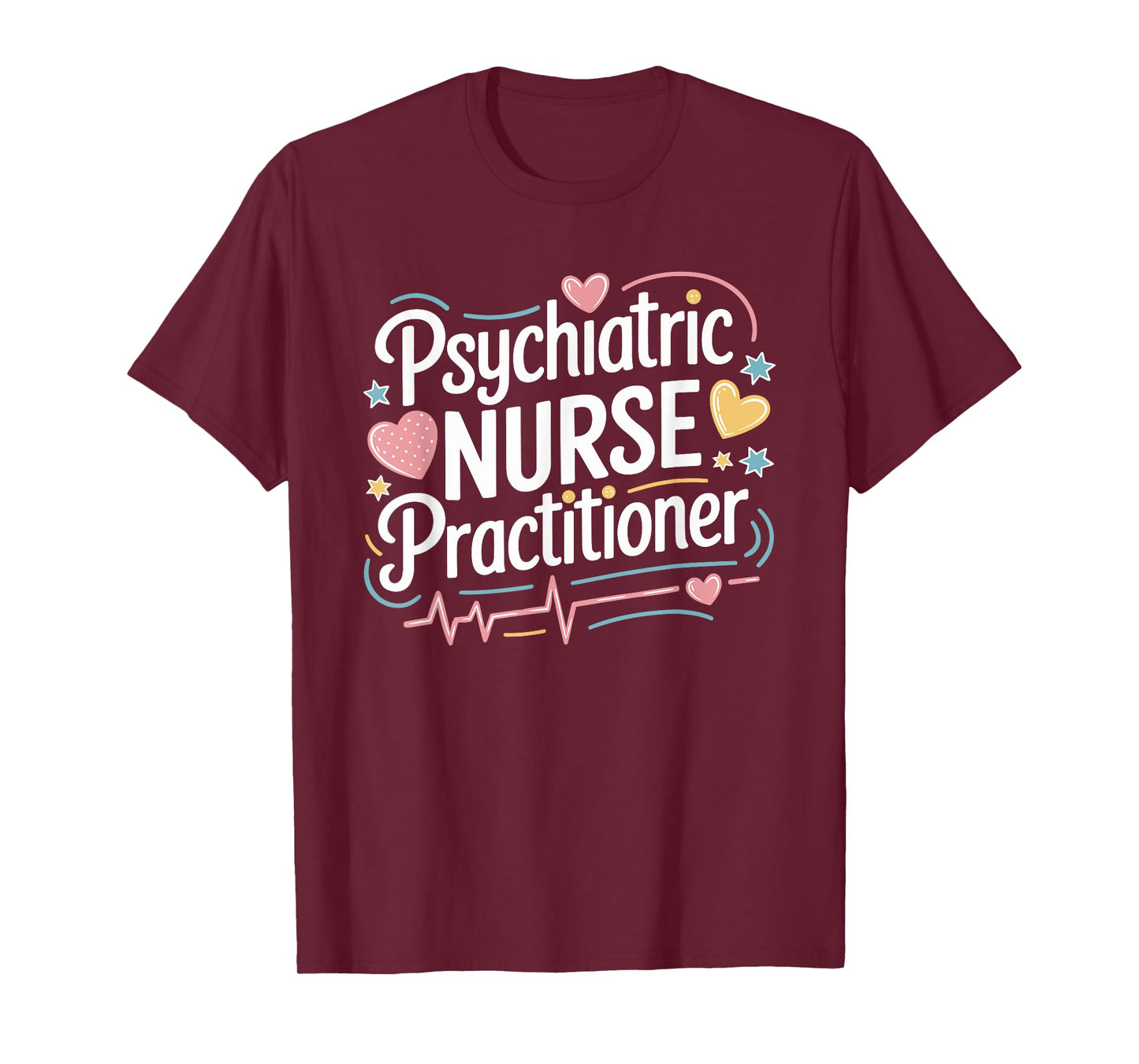 Psychiatric Nursing Psychiatric Nurse Practitioner, PMHNP T-Shirt