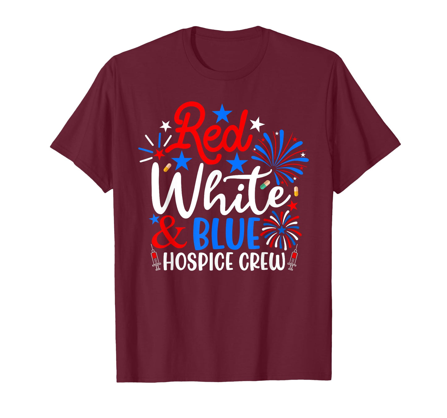 Red White And Blue Hospice Crew Funny 4th Of July Nurse T-Shirt