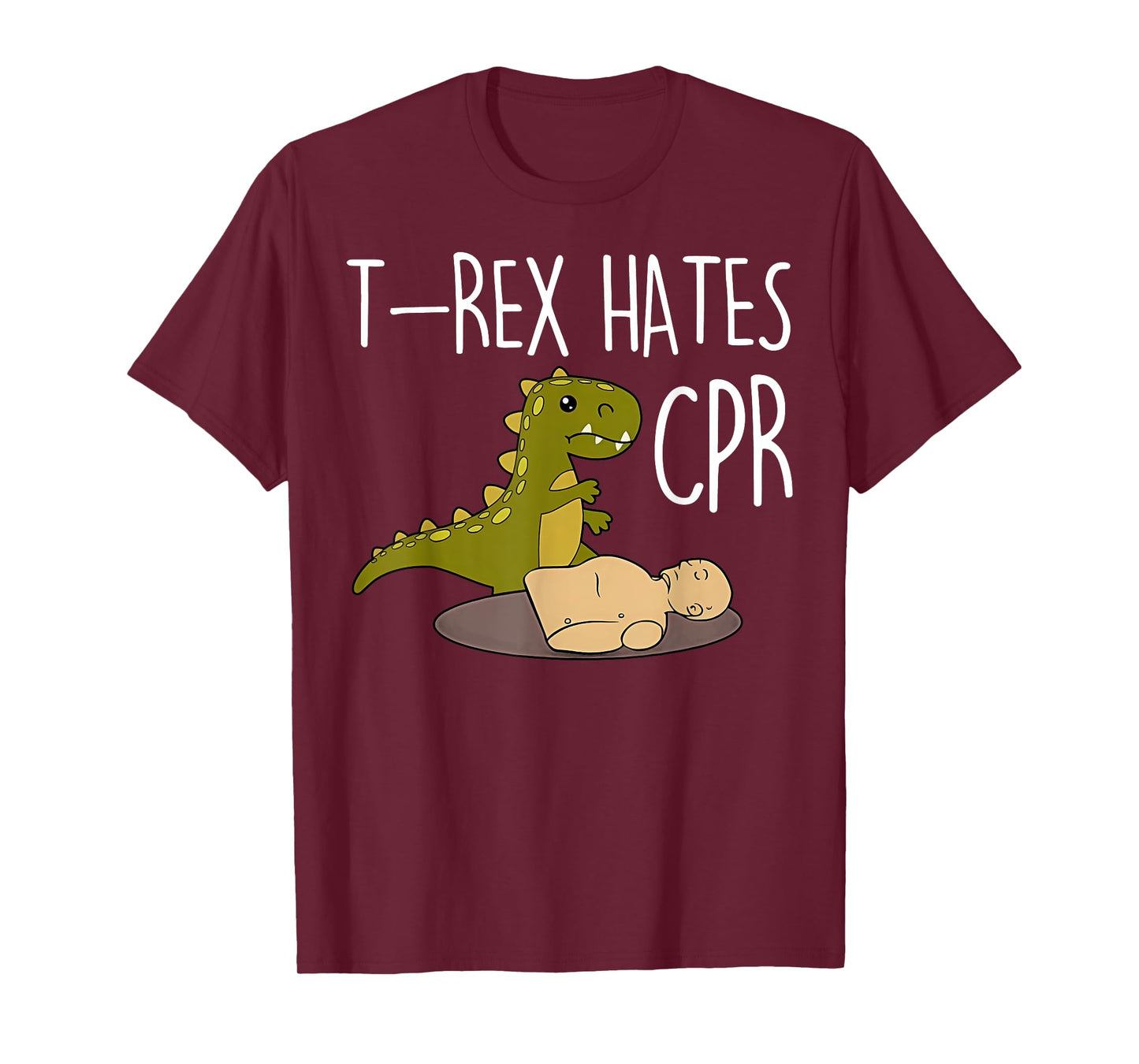 T-rex Hates Cpr Dinosaurs Funny ICU Critical Care Nurse T-Shirt