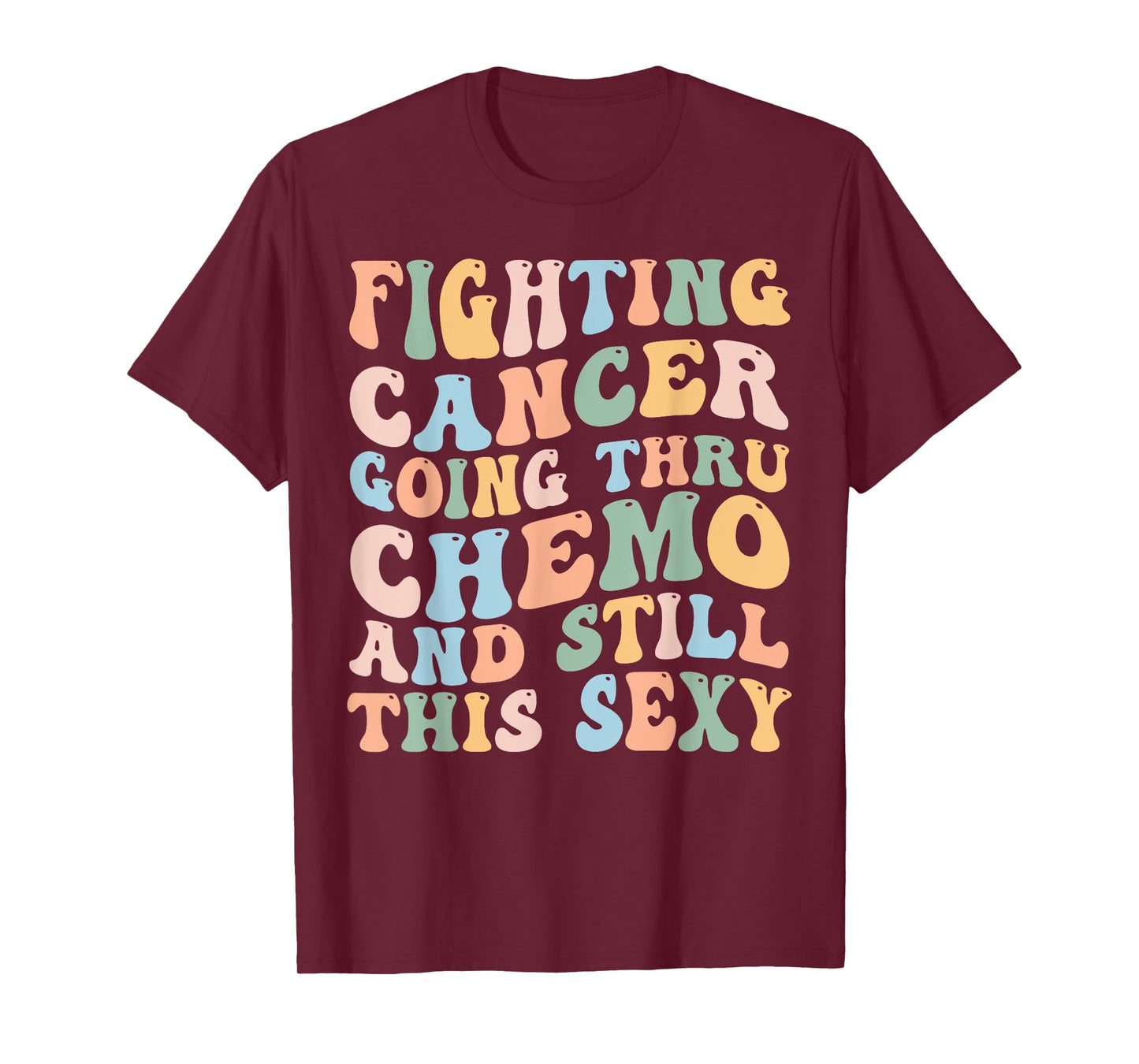 Fighting Cancer going thru Chemo and still this sexy Support T-Shirt