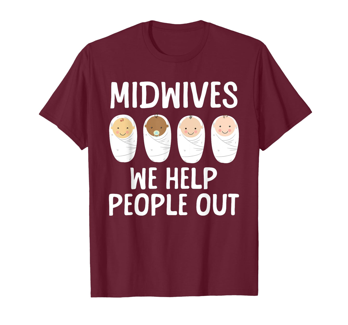 Midwife Art For Women Midwifery Labor And Delivery Midwife T-Shirt