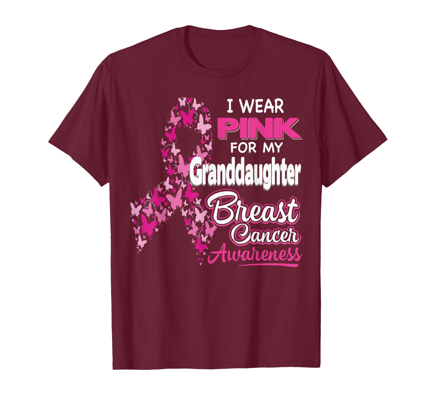 I wear Pink for my Granddaughter - Breast Cancer Awareness T-Shirt