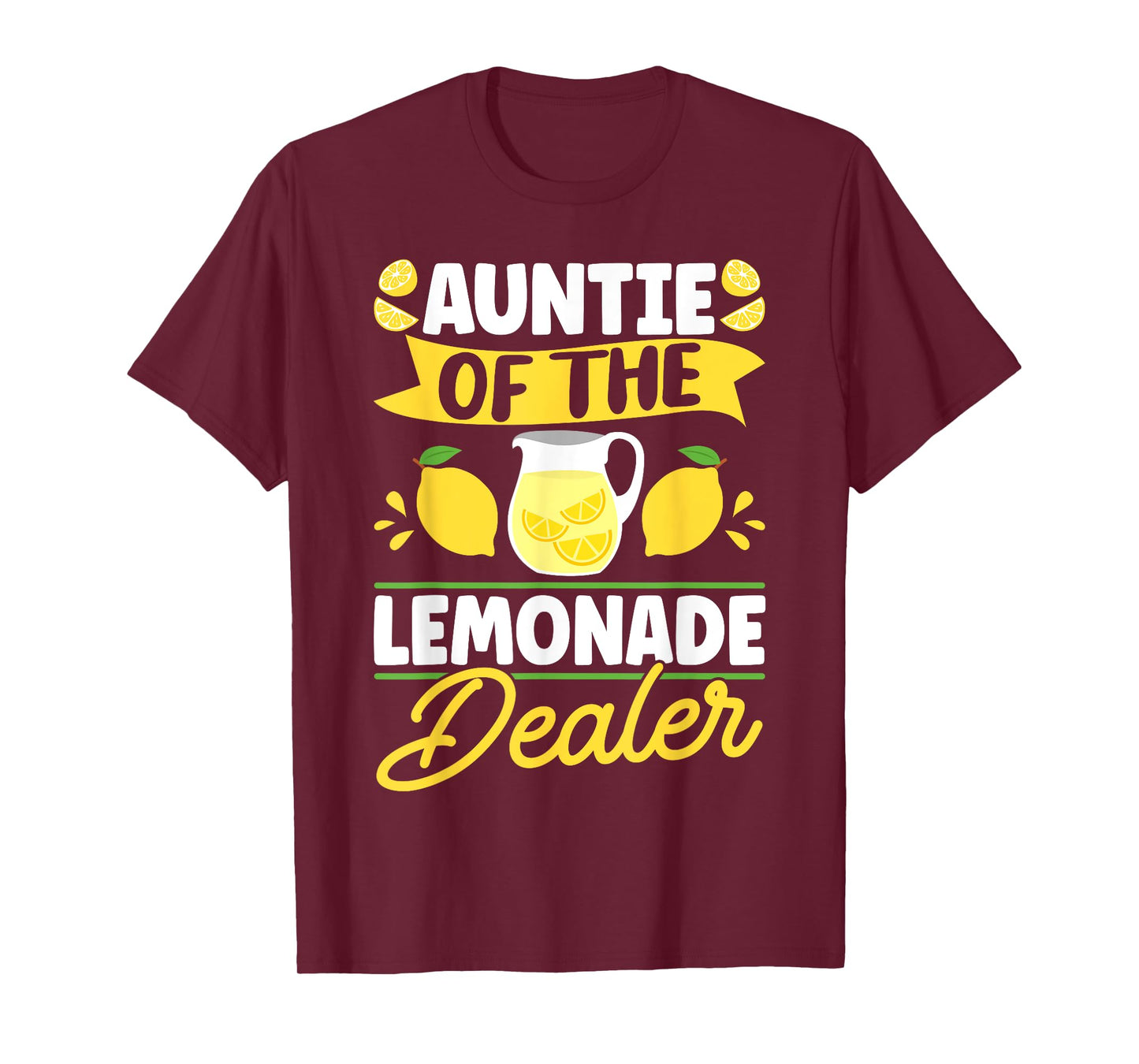 Lemonade Stand Auntie Of The Lemonade Dealer T-Shirt