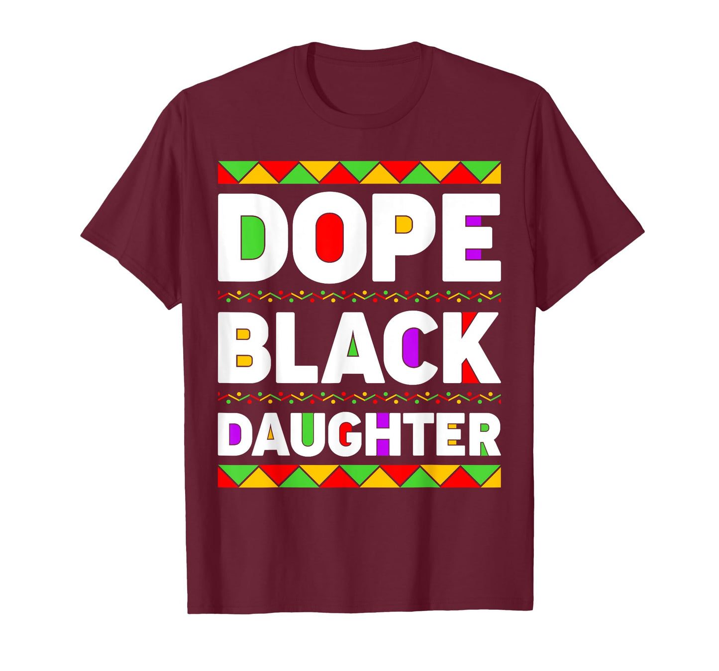 Funny African American Dope Black Daughter Juneteenth T-Shirt