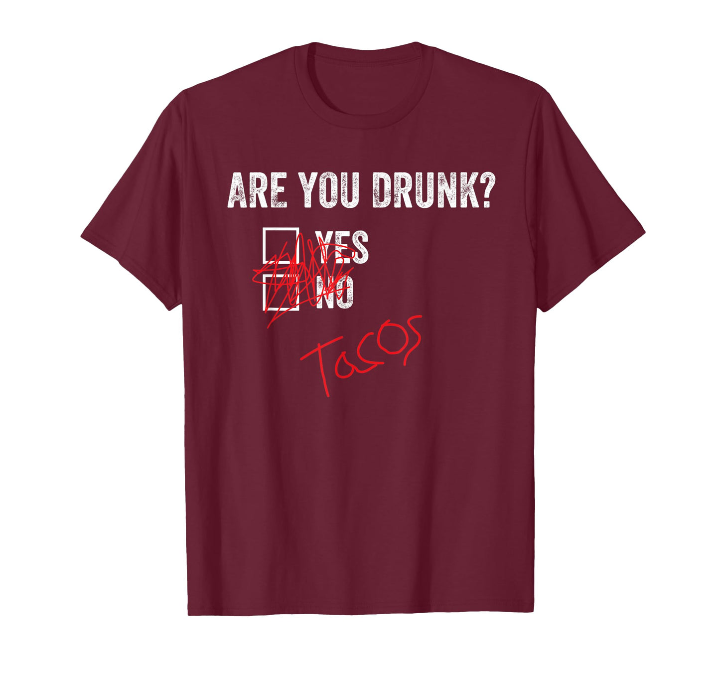 Funny Are You Drunk Yes No Tacos Checkmark retro T-Shirt