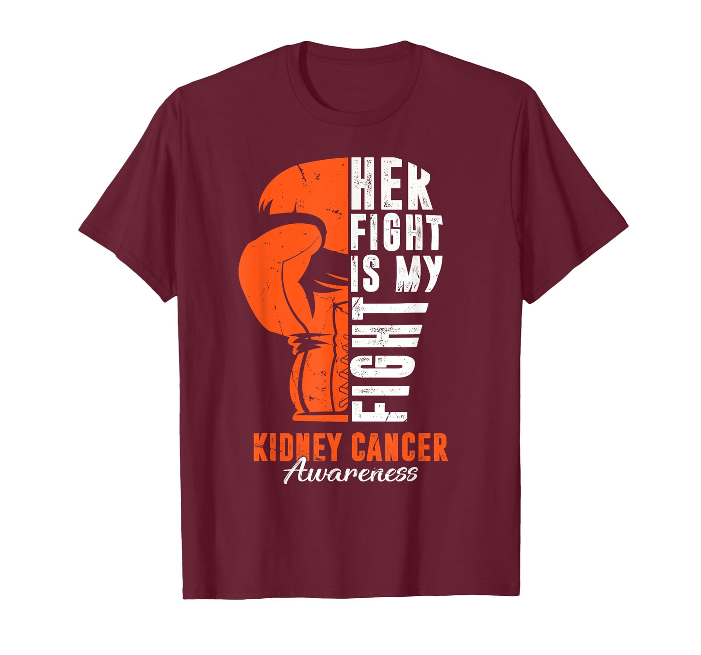 Her Fight Is My Fight Kidney Cancer Awareness Day Supporter T-Shirt