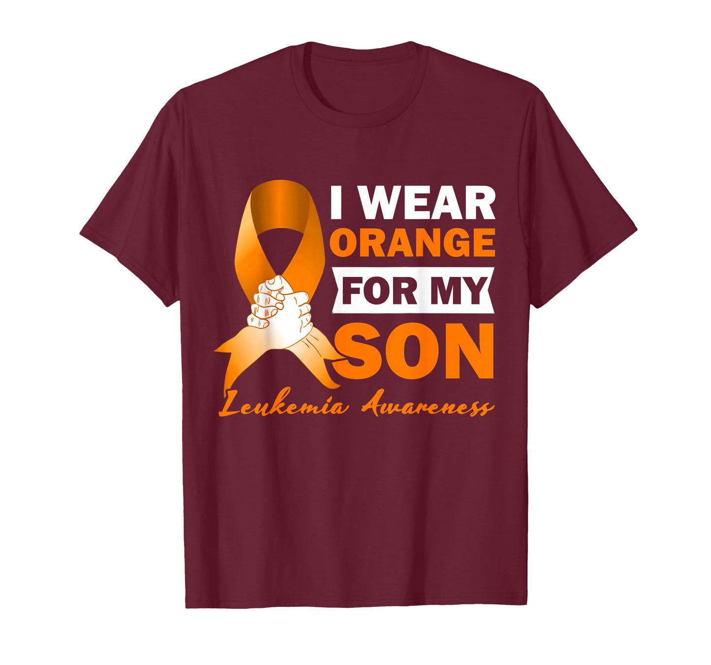 I Wear Orange For My Son Leukemia Cancer Awareness T-Shirt