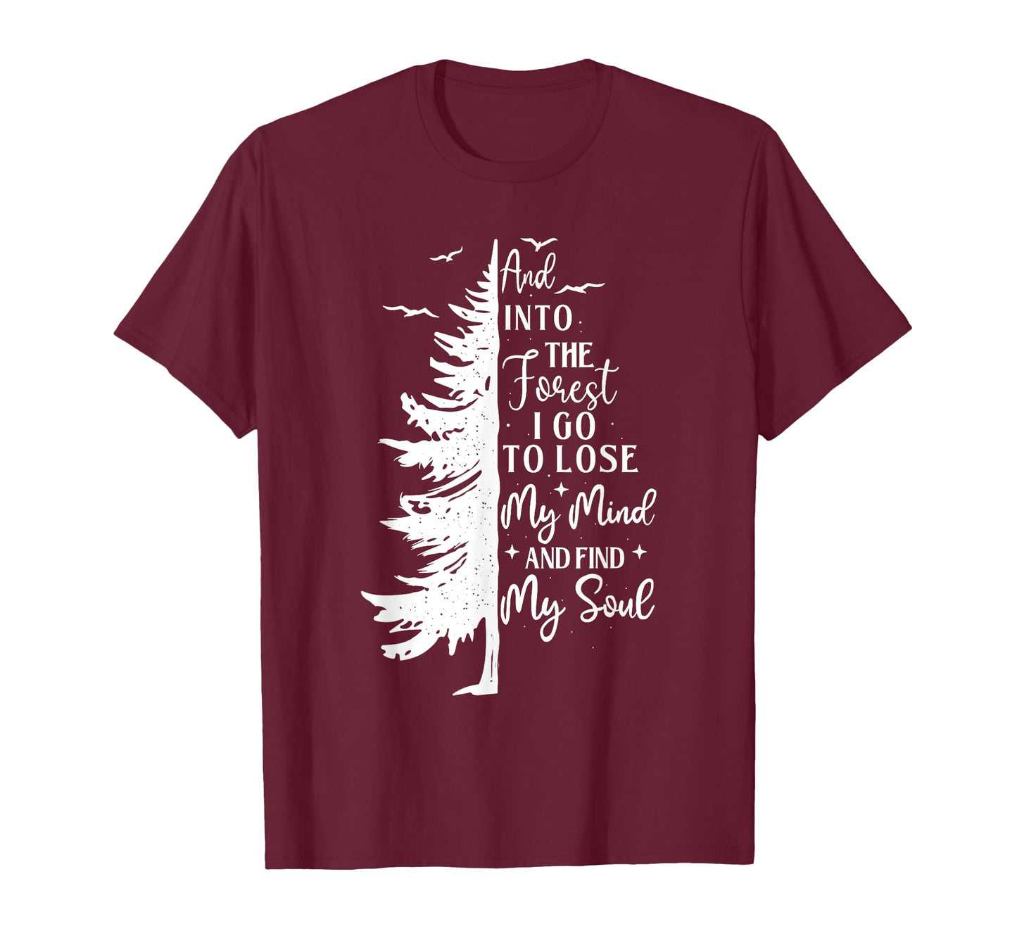 And Into The Forest - Hiking Lover Backpacking Climber T-Shirt