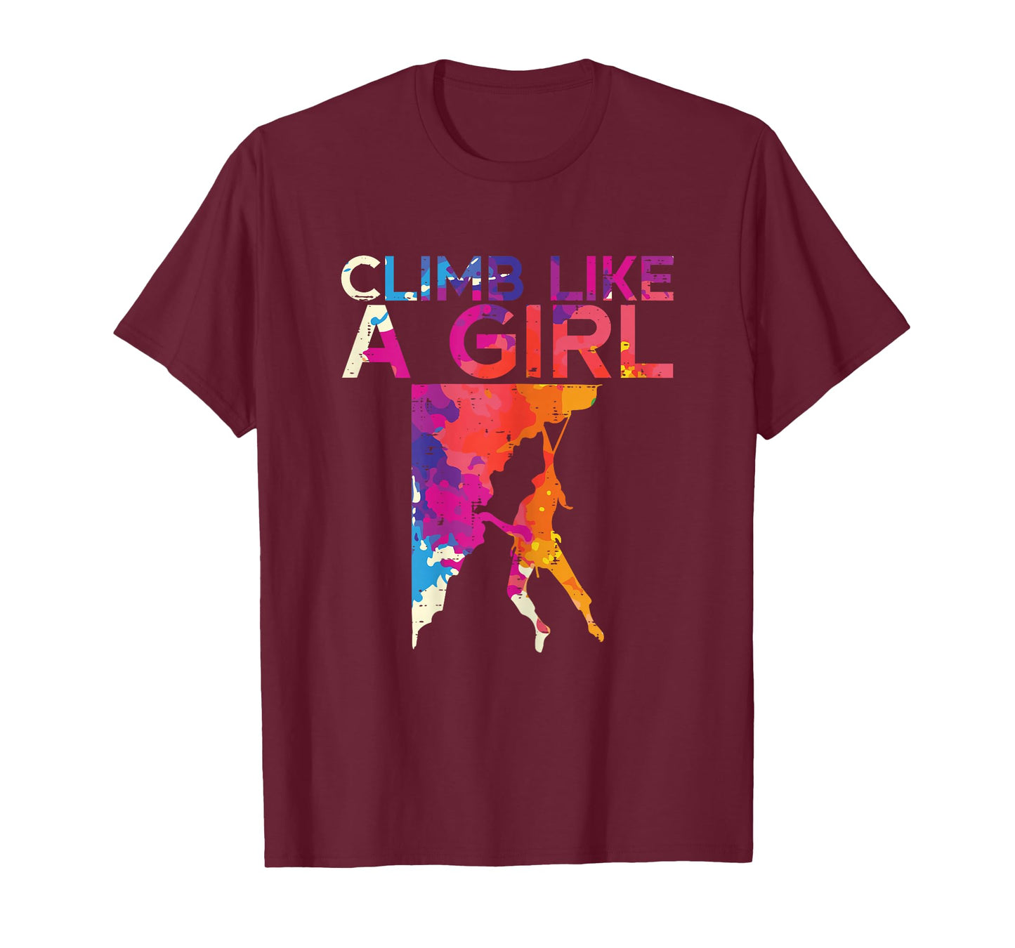 Climb Like A Girl Rock Climber Bouldering Women Girls Kids T-Shirt
