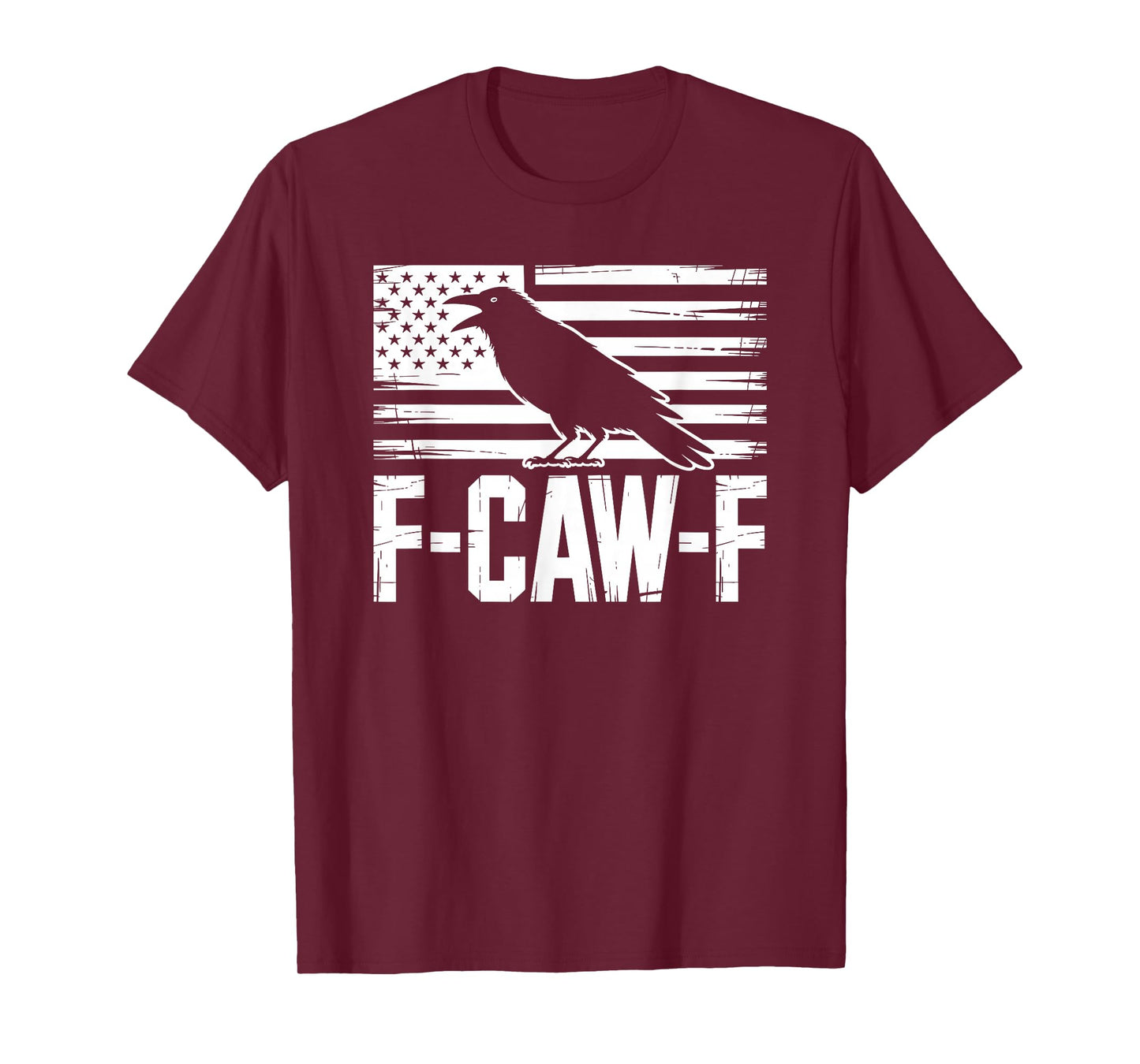 F-CAW-F Black Crow FCAWF Meme US Flag T-Shirt