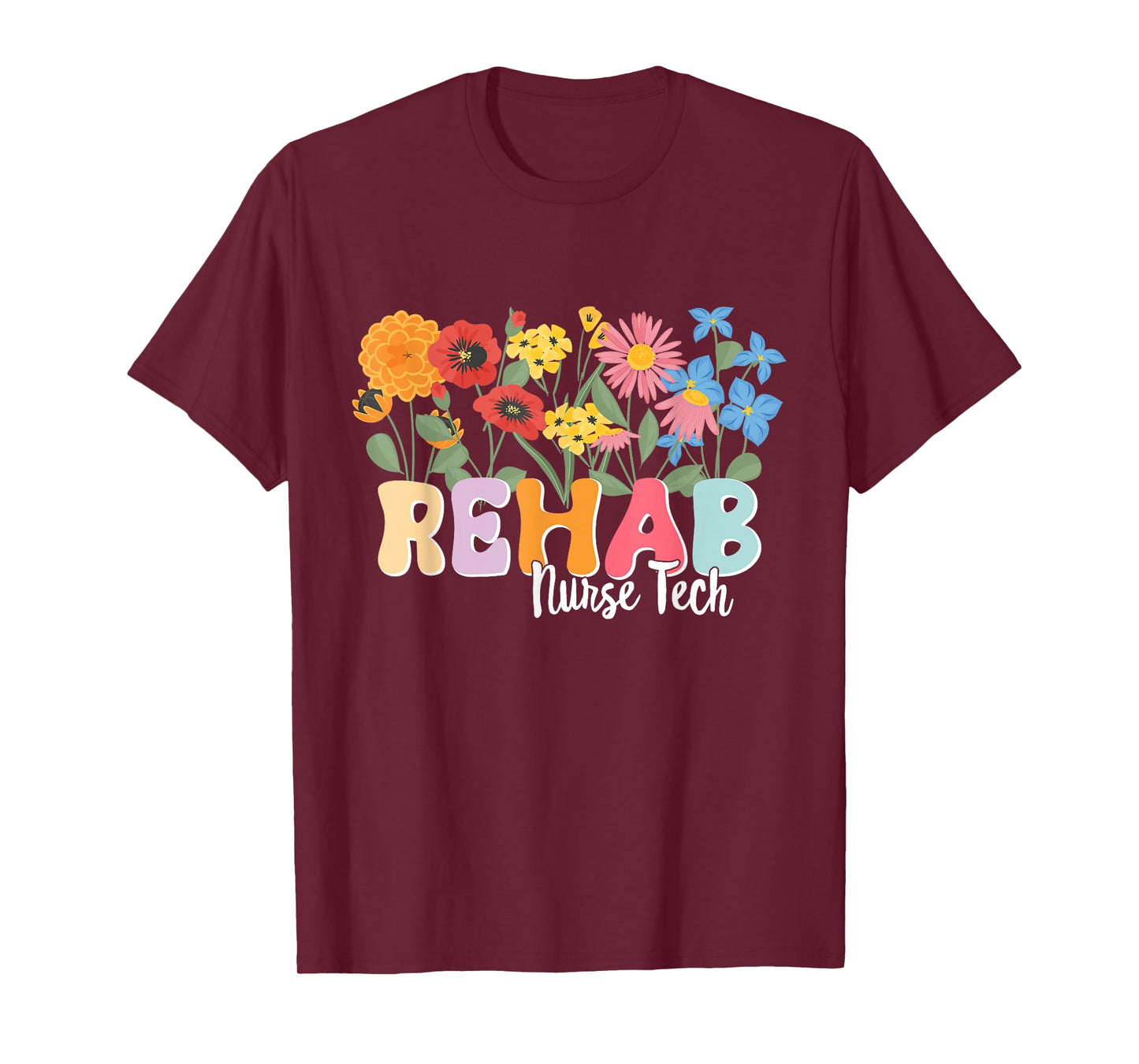 Rehab Nursing Tech Rehabilitation Rehab Nurse Tech T-Shirt