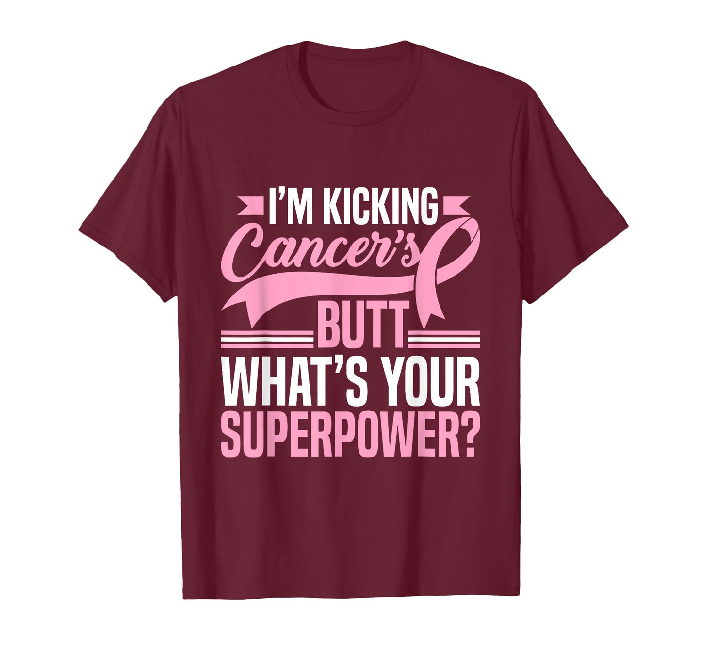 Kicking Cancers Butt Superpower Breast Cancer Awareness T-Shirt