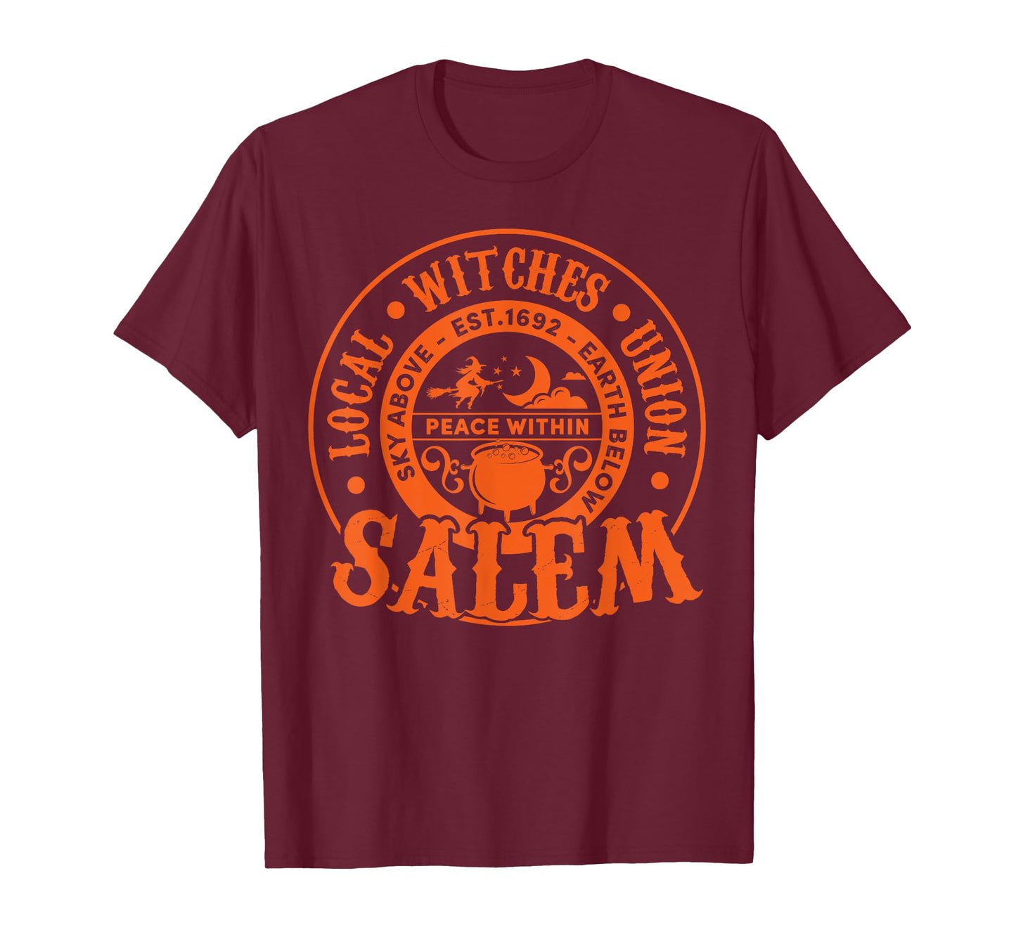 Salem Local Witches Union Sky Above Earth Est 1692 Halloween T-Shirt