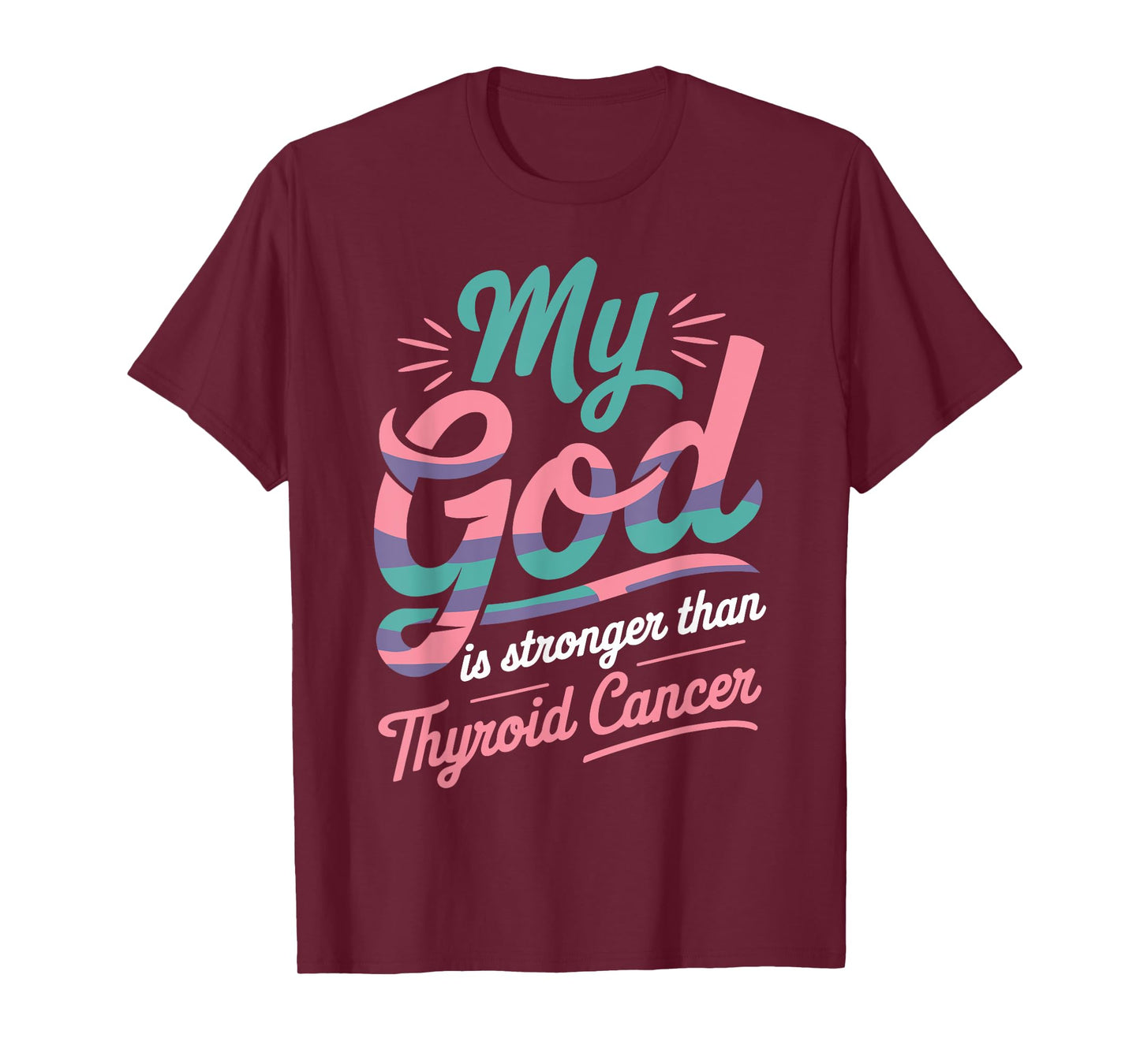 My God Is Greater Than Thyroid Cancer Awareness Faith T-Shirt