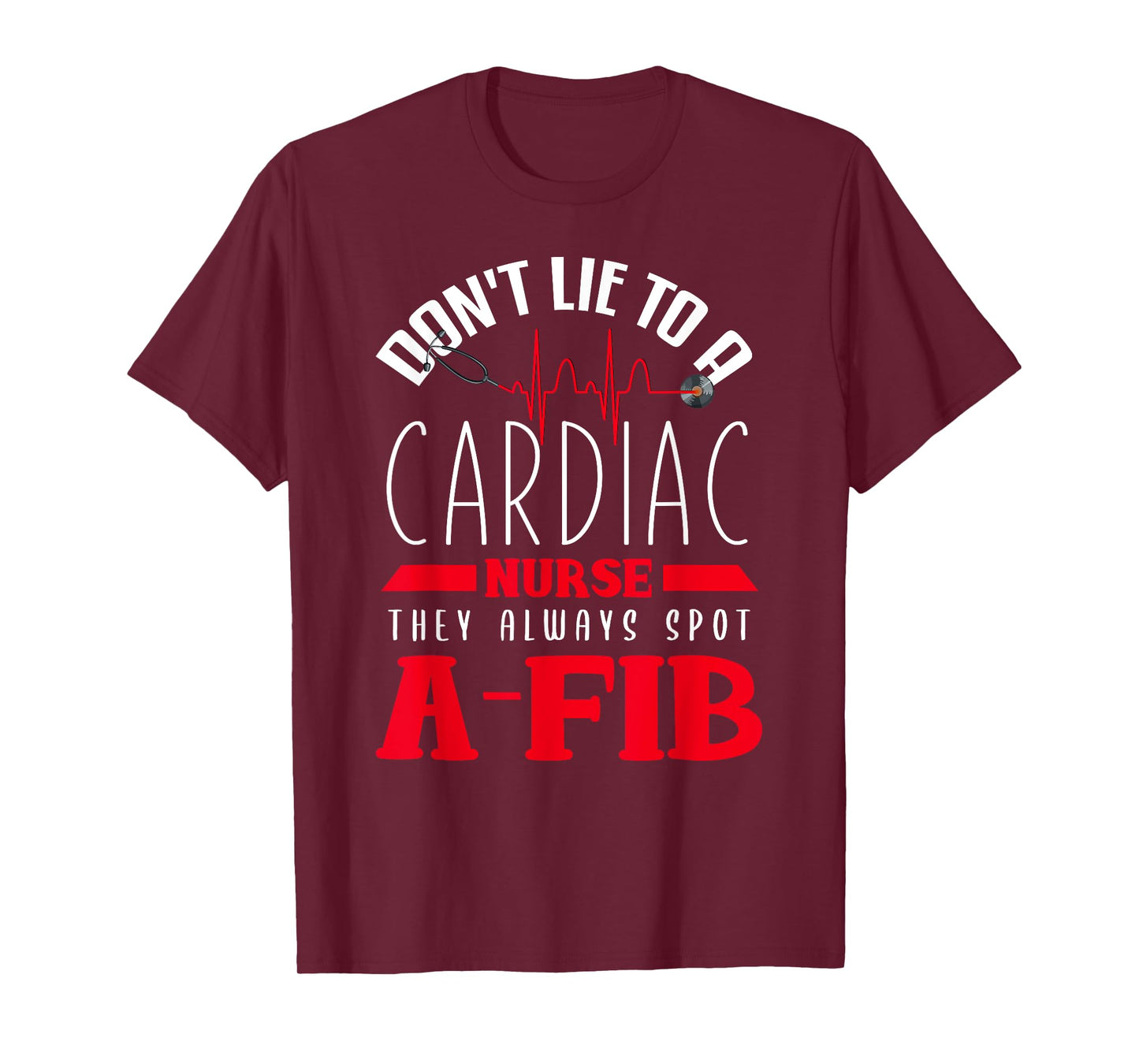 Funny Cardiac Nurse Shirt Joke Cardiology Nursing Cathlab T-Shirt