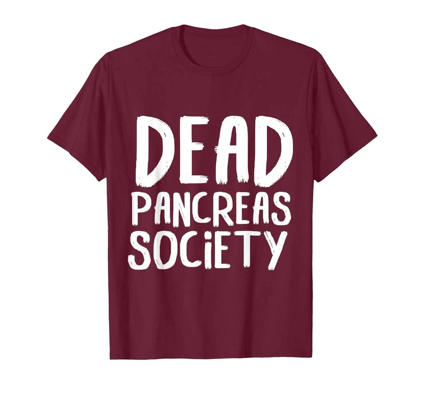 Dead Pancreas Society Diabetes Awareness Month T-Shirt