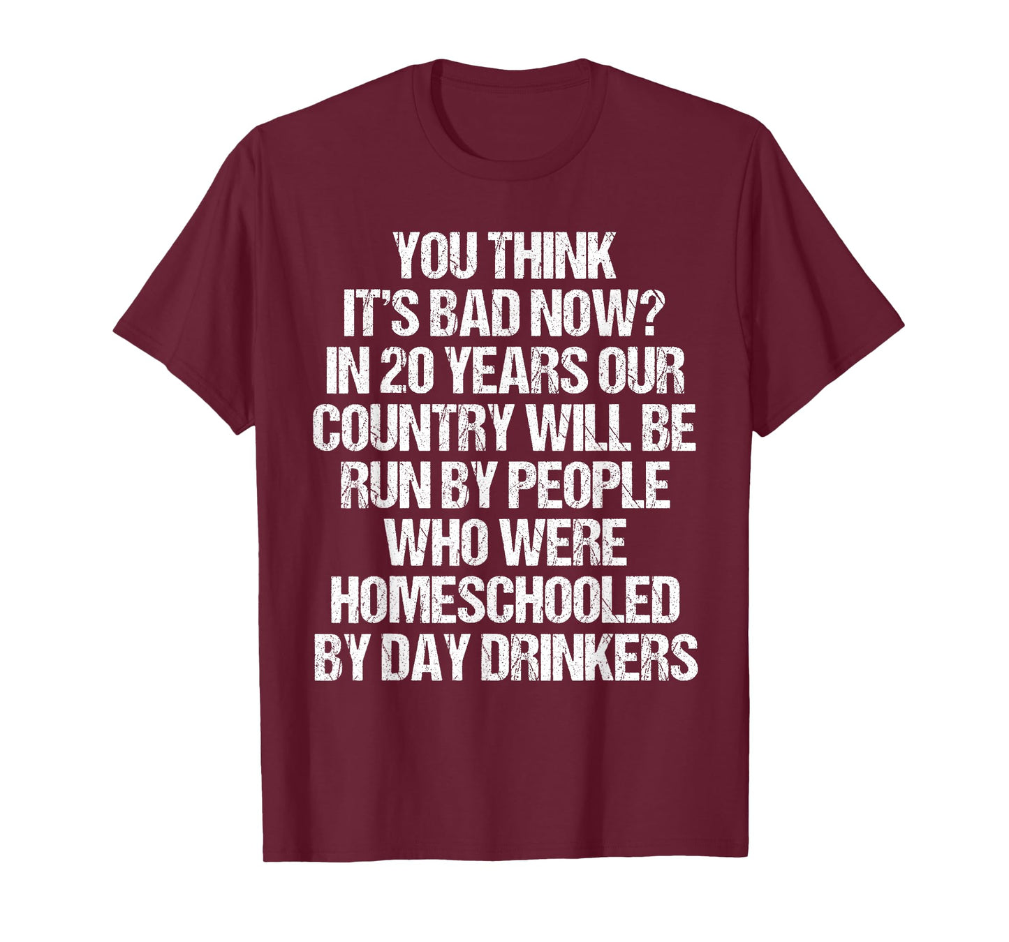You Think It's Bad Now In 20 Years Funny 2020 Meme Vintage T-Shirt