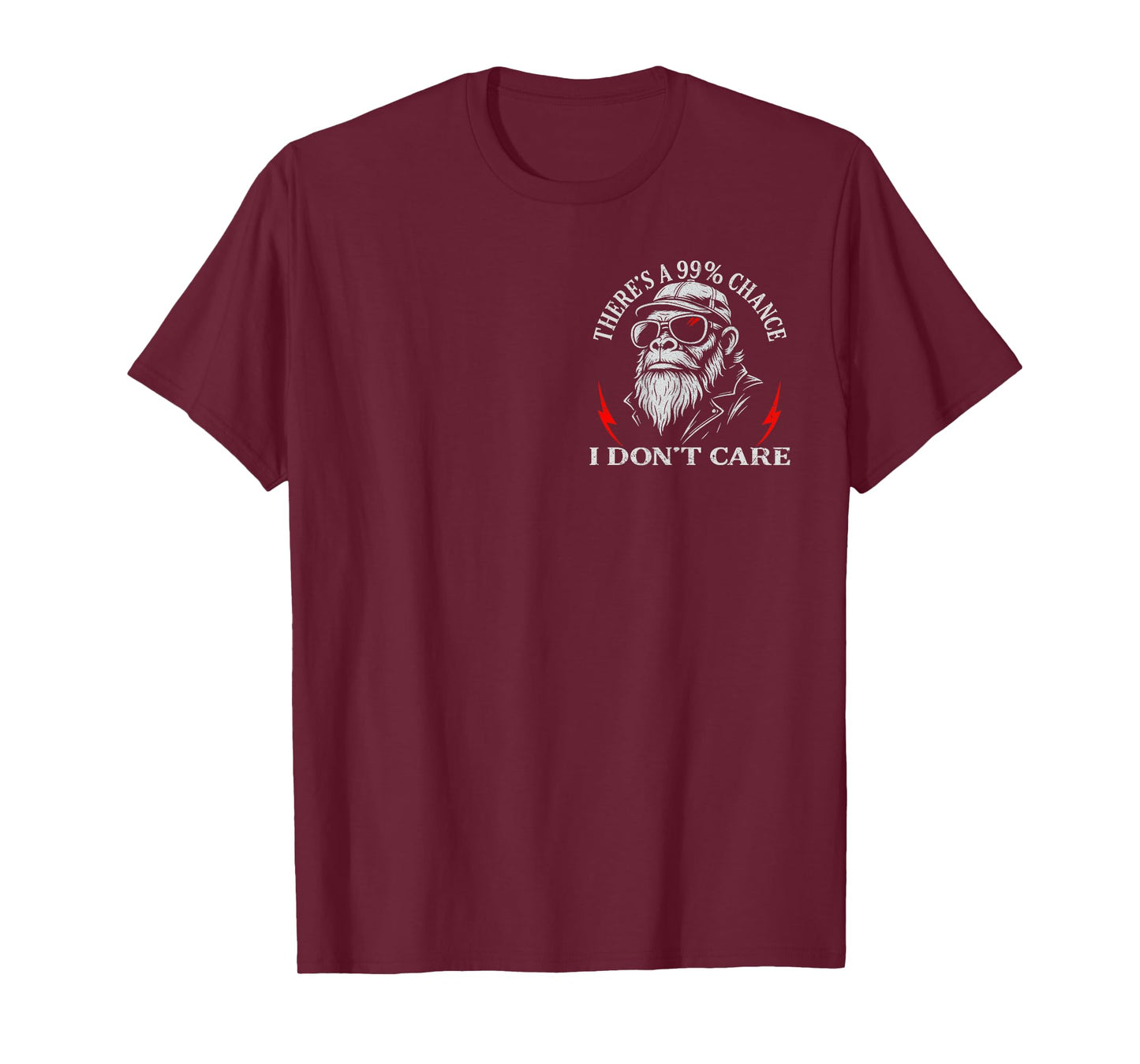 (2 Sided) There's A 99% Chance I Don't Care Funny Monkey Men T-Shirt