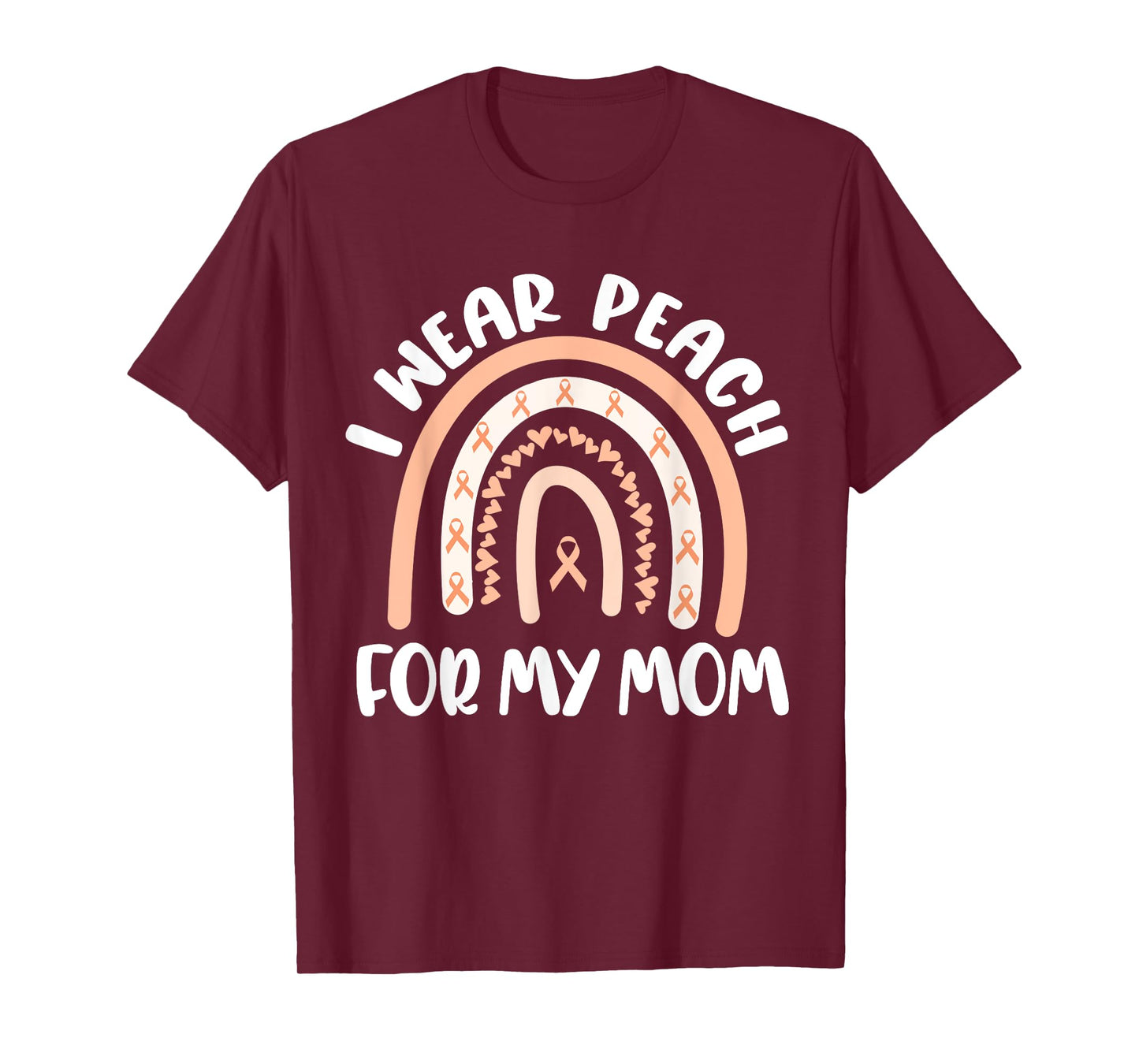 Endometrial Cancer Uterine Support I Wear Peach For My Mom T-Shirt