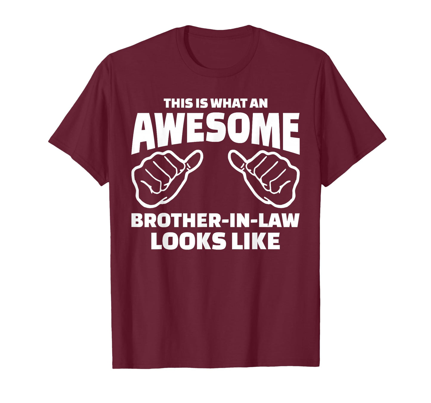 Brother-In-Law Gift - Awesome Brother-In-Law T-Shirt
